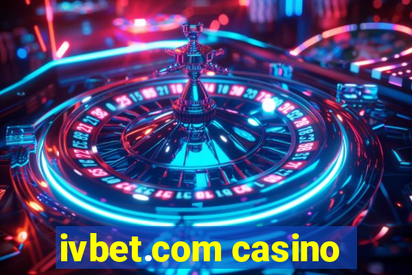 ivbet.com casino